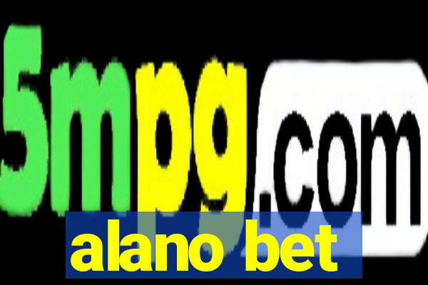 alano bet